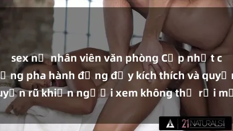 sex nữ nhân viên văn phòng Cập nhật clip nóng BDSM: Những pha hành động đầy kích thích và quyến rũ khiến người xem không thể rời mắt. Đừng bỏ lỡ!