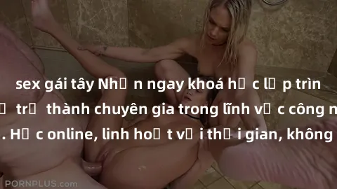 sex gái tây Nhận ngay khoá học lập trình Java miễn phí để trở thành chuyên gia trong lĩnh vực công nghệ thông tin. Học online, linh hoạt với thời gian, không giới hạn địa điểm. Đăng ký ngay!
