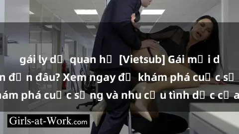 gái ly dị quan hệ [Vietsub] Gái mại dâm châu Á hấp dẫn đến đâu? Xem ngay để khám phá cuộc sống và nhu cầu tình dục của họ!