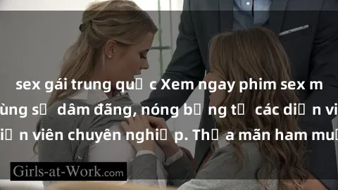 sex gái trung quốc Xem ngay phim sex miễn phí tại đây - cùng sự dâm đãng, nóng bỏng từ các diễn viên chuyên nghiệp. Thỏa mãn ham muốn ngay hôm nay!